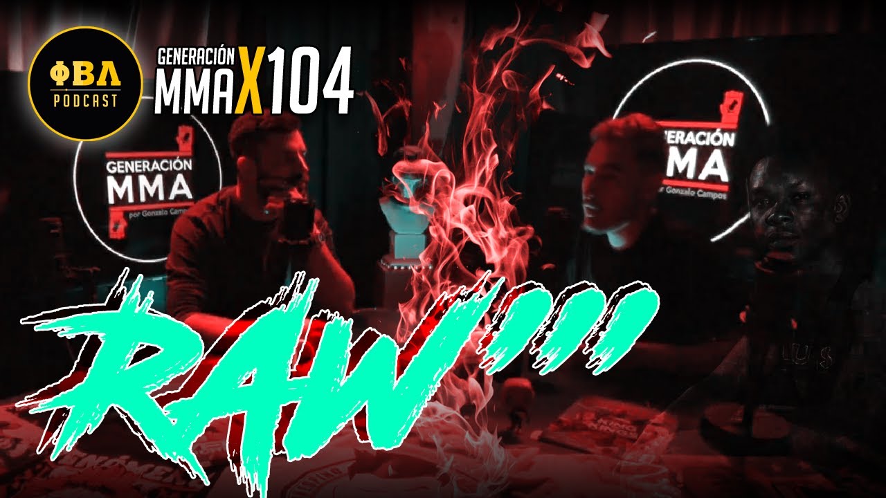 Generación MMA x104 | RAW III