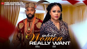 WHAT WOMEN REALLY WANT