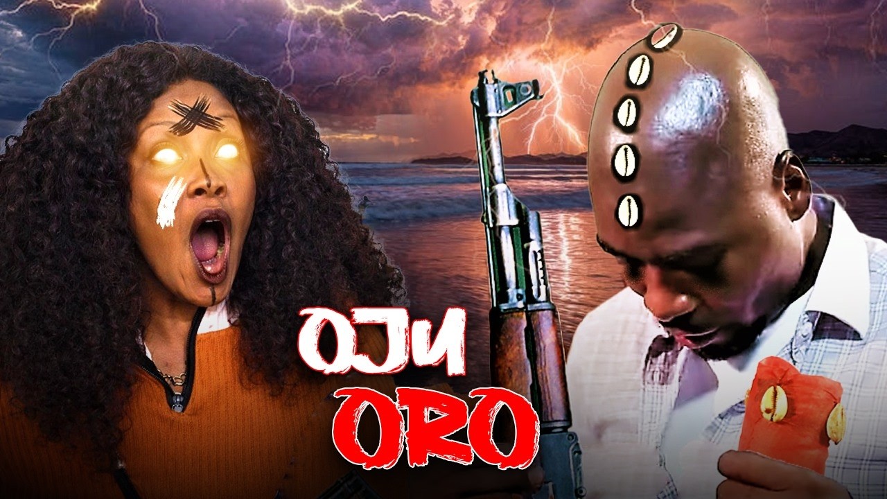OJU ORO - AN AFRICAN YORUBA MOVIE
