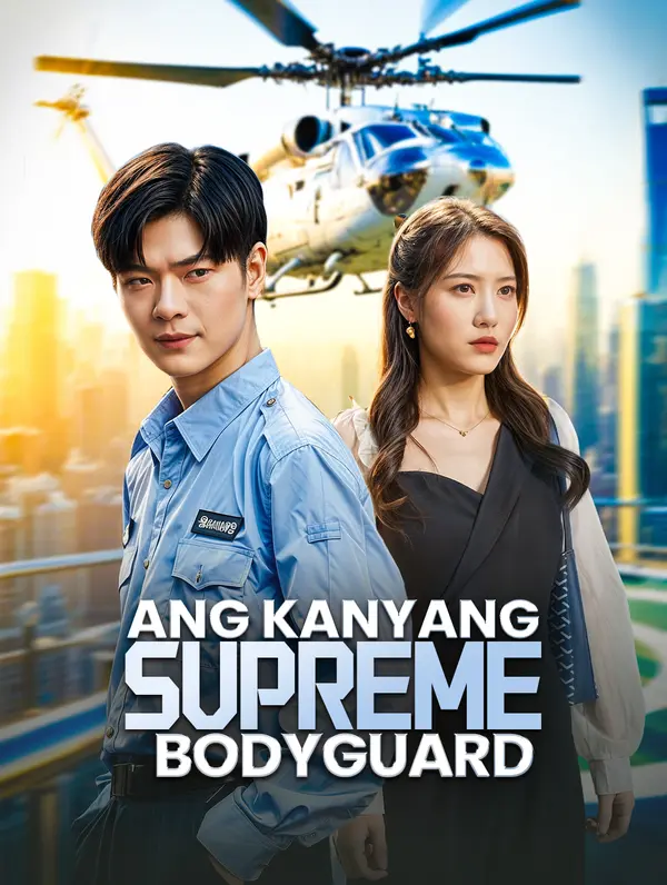 Ang kanyang Supreme Bodyguard poster