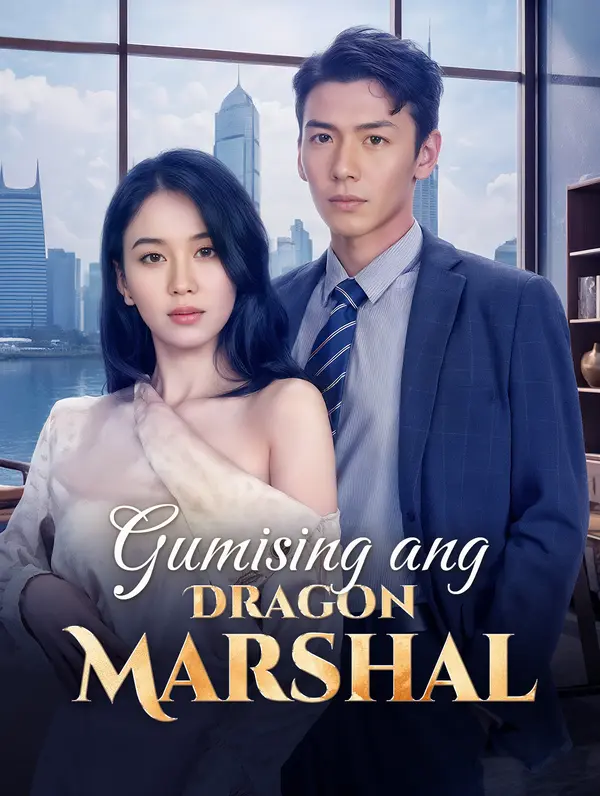 Gumising ang Dragon Marshal poster
