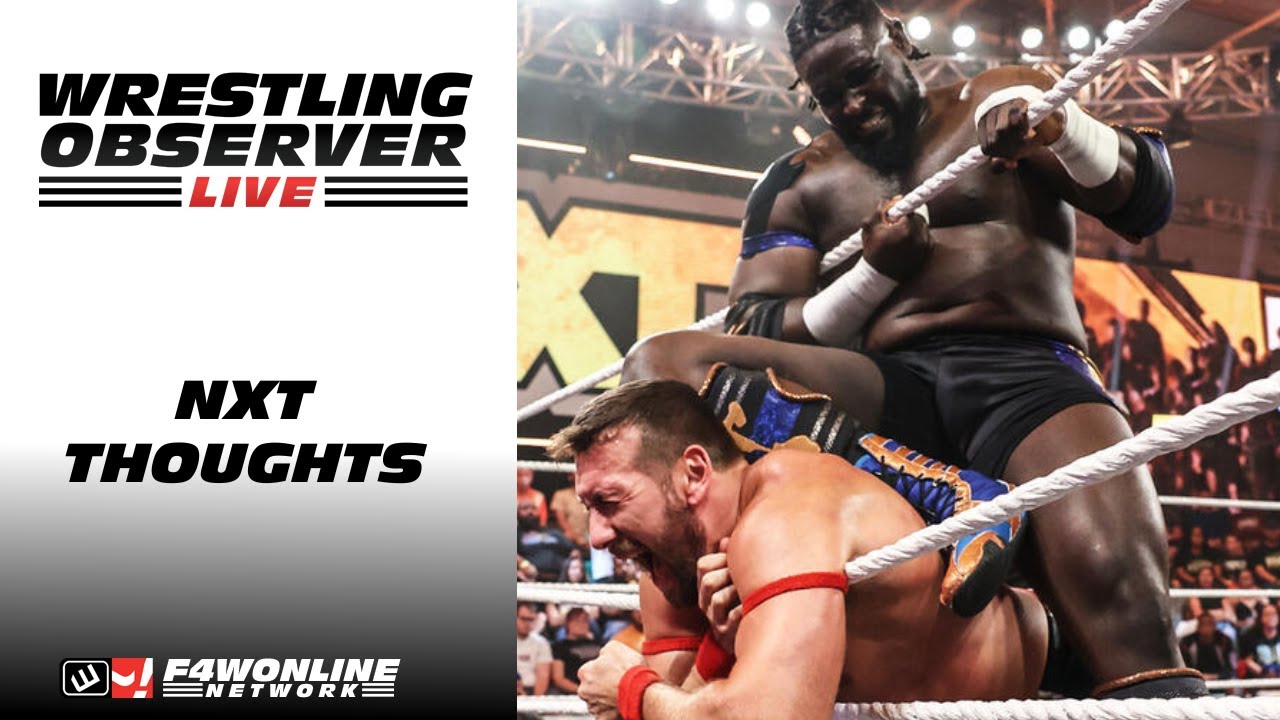 Oba Femi is going to be a big star | NXT thoughts | Wrestling Observer Live