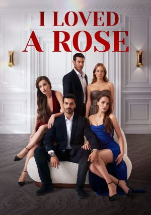 I Loved a Rose - 123Movies