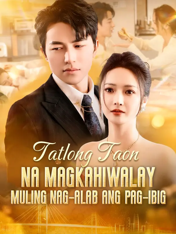 Tatlong Taon na MagkahiwalayMuling Nag-alab ang Pag-ibig poster