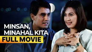 Minsan, Minahal Kita