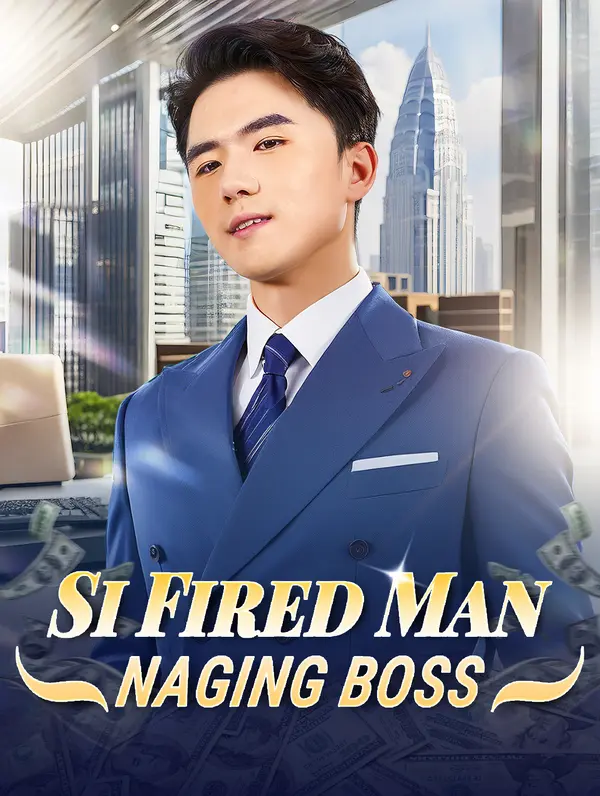 Si Fired Man Naging Boss poster