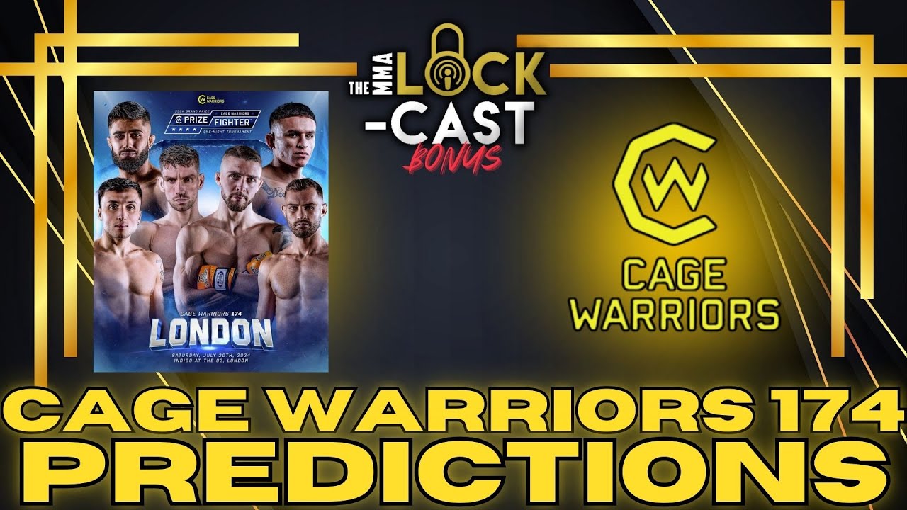 Cage Warriors 174 Quick Picks | The MMA Lock-Cast BONUS background