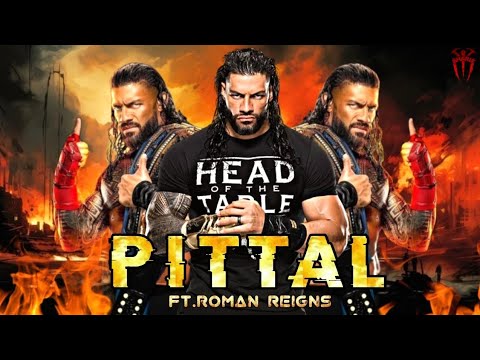 PITTAL Ft. Roman Reigns || Full Song Video ||Polist Pittal X Roman Reigns Haryanvi Song ||