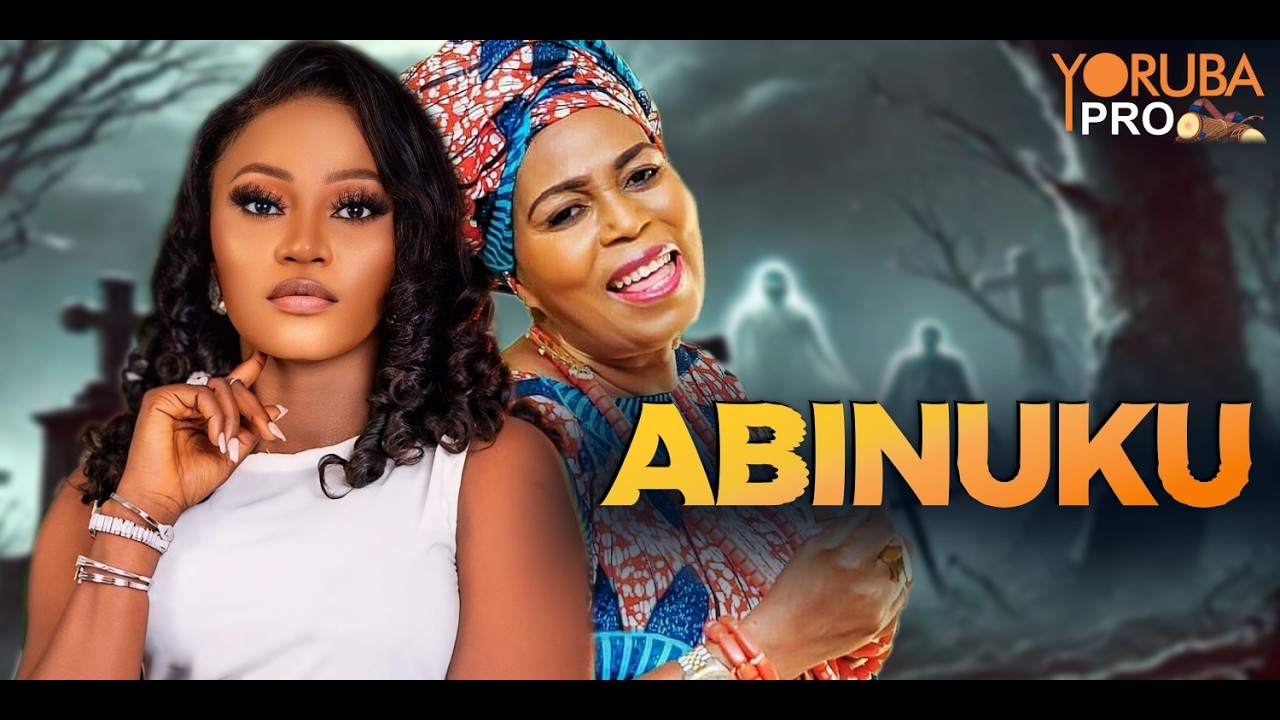 ABINUKU Latest Yoruba Movie