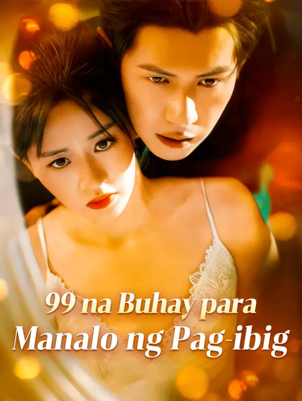 99 na Buhay para Manalo ng Pag-ibig poster