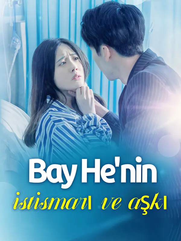 Bay He'nin istismarı ve aşkı poster