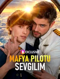 Mafya Pilotu Sevgilim(Dublajlı) [Spanish]