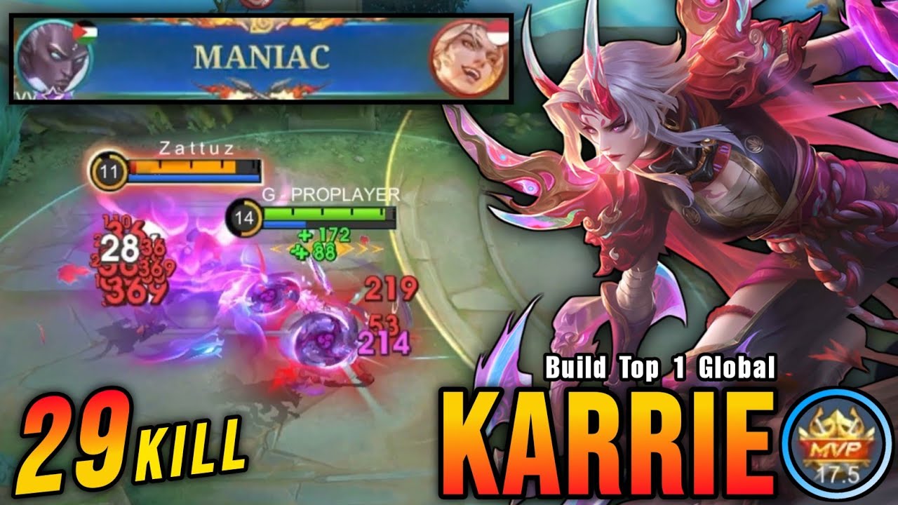 29 Kills + MANIAC!! Killing Machine Karrie MVP 17.5 Points!! - Build Top 1 Global Karrie ~ MLBB background