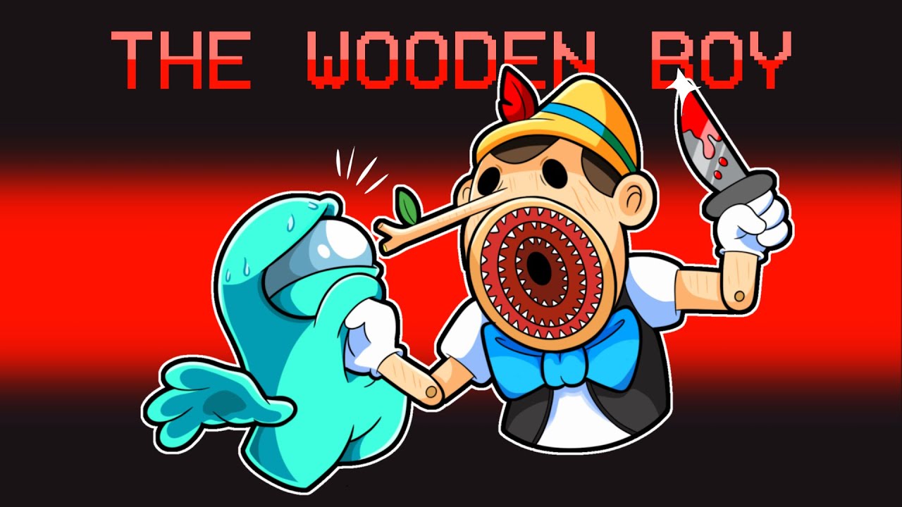 The Wooden Boy in Among Us (Pinocchio Parody)