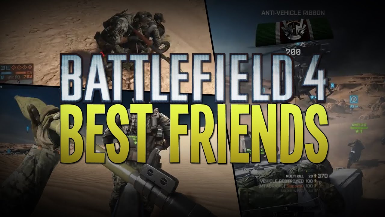 BATTLEFIELD BESTIES! - Battlefield 4