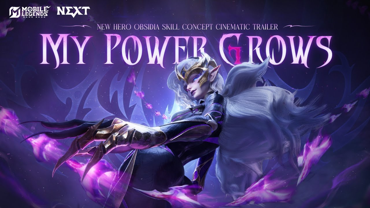 MY. POWER. GROWS. | New Hero Obsidia | Mobile Legends: Bang Bang background