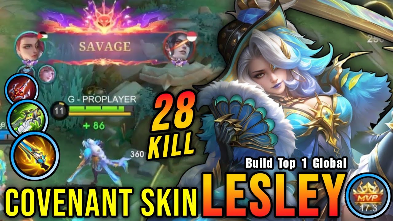 28 Kills + SAVAGE!! Duchess of Tides Lesley COVENANT Skin!! - Build Top 1 Global Lesley ~ MLBB