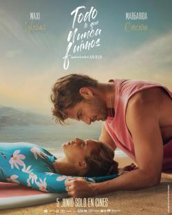 Todo lo que nunca fuimos poster