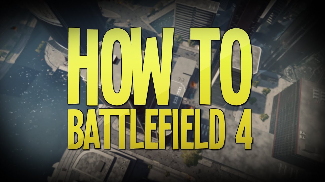 How to BATTLEFIELD 4 BETA w/SMii7Y
