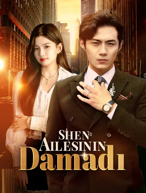 Shen Ailesinin Damadı poster