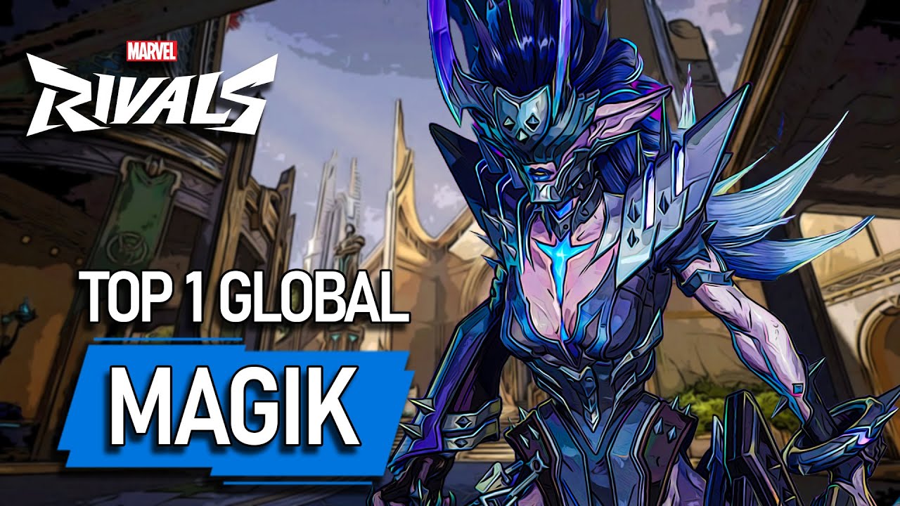 TOP #1 GLOBAL MAGIK ! Kraftt - MARVEL RIVALS PRO background