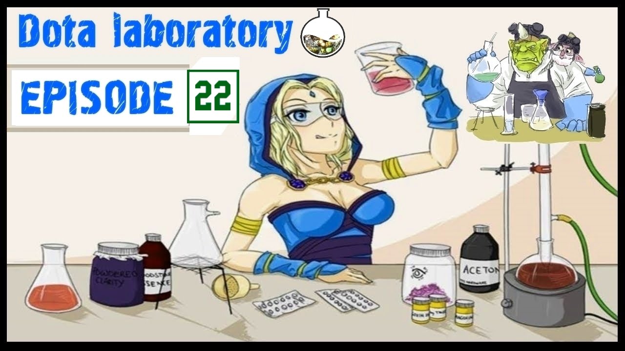 Dota Laboratory Ep 22
