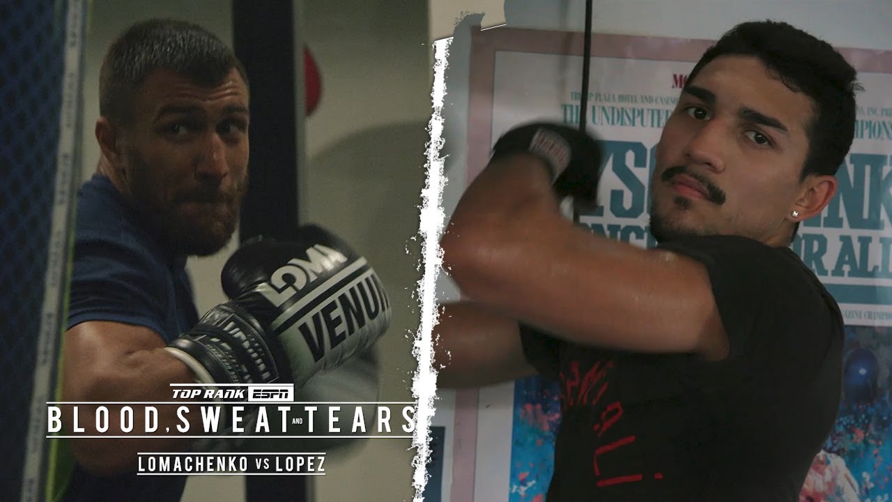 Blood Sweat and Tears: Loma vs Lopez Part 2 | FULL EPISODE
