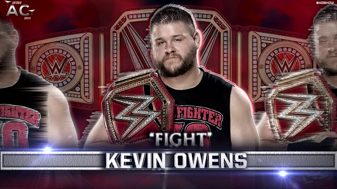 WWE Kevin Owens Theme Song "Fight" 2022 background