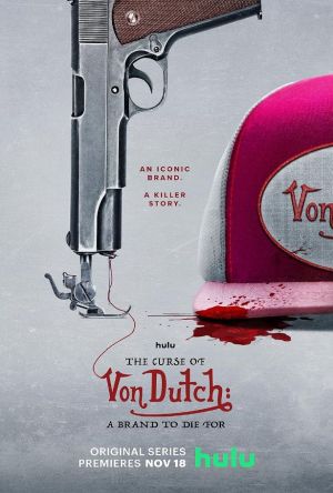 The Curse of Von Dutch: A Brand to Die For [Portuguese]