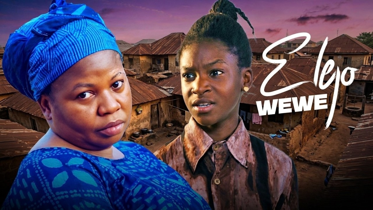 ELEJO WEWE - like ASIRI IGBEYAWO but family-friendly