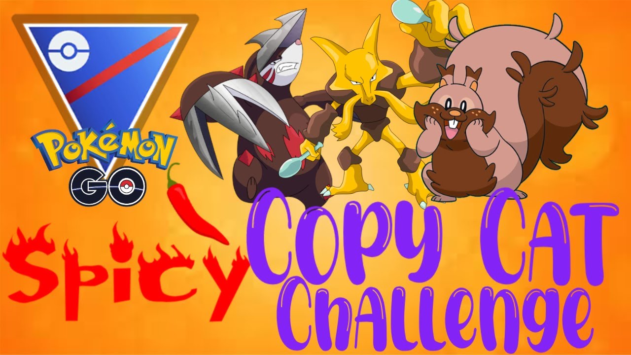 COPY CAT CHALLENGE BUT SPICIER | GO BATTLE LEAGUE background
