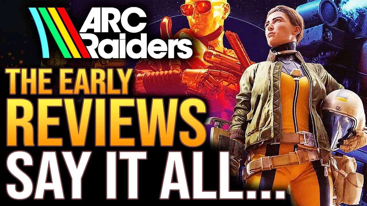 ARC Raiders - The Early Reviews Say It All...