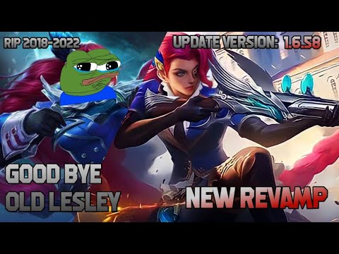 GOOD BYE OLD LESLEY, MOBILE LEGENDS HERO REVAMP | NEW SKILL EFFECT LATEST UPDATE