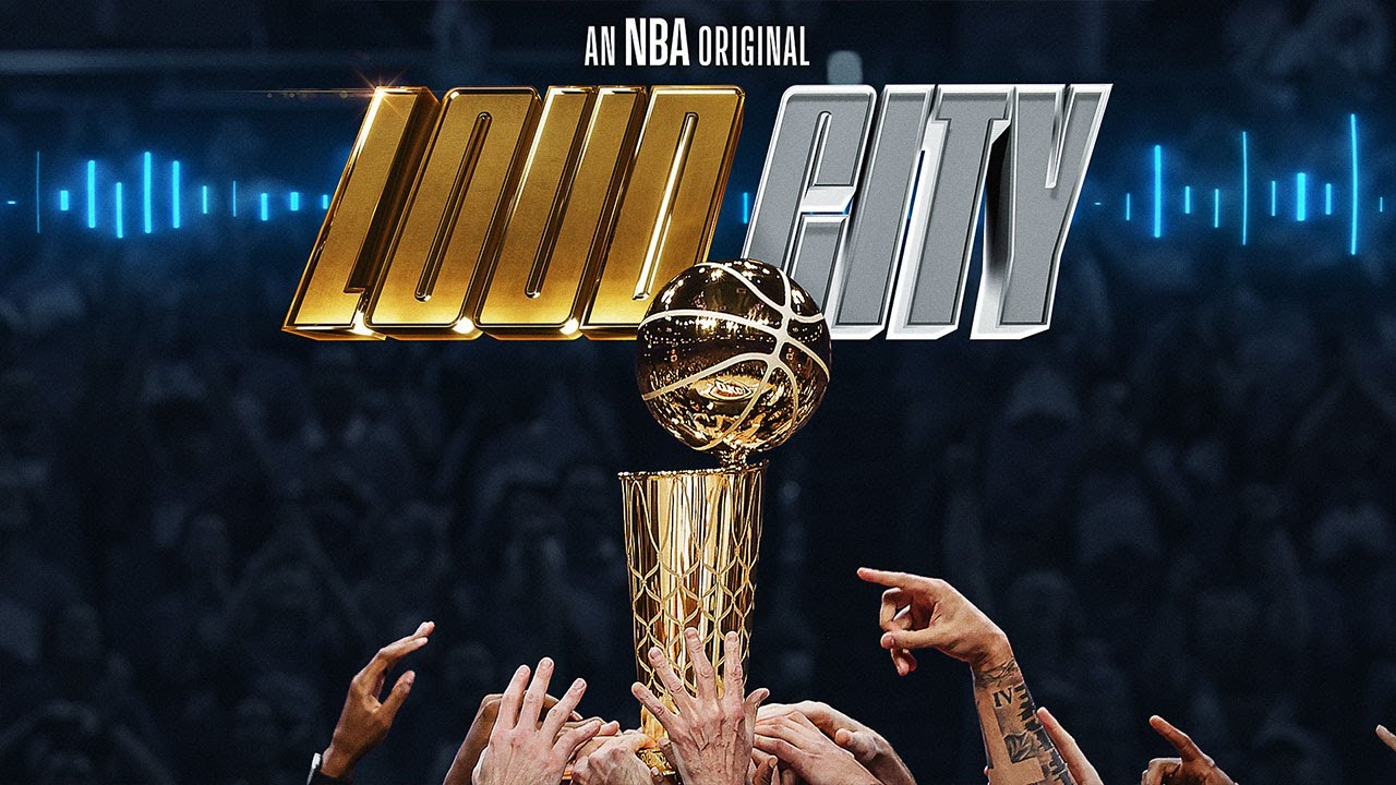 Loud City: The OKC Thunder’s Championship Season | FULL MOVIE background