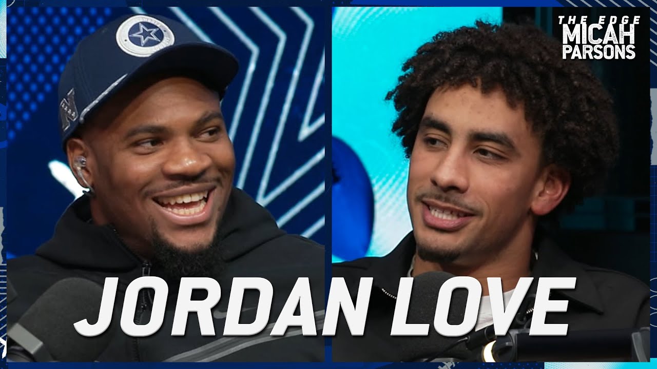 Jordan Love Explains How Packers Beat Cowboys and Micah Tells Eagles Draft Story | The Edge, Ep. 20 background