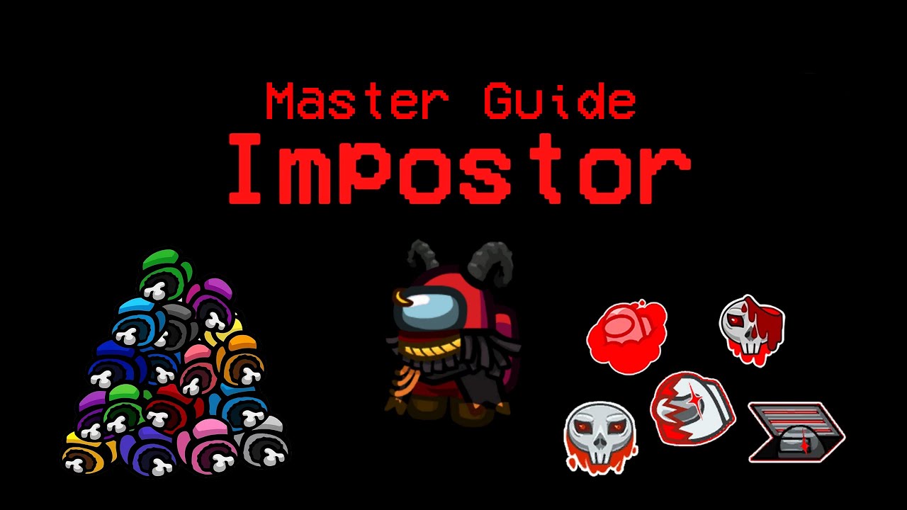 13 Impostor Tricks and Tactics that Will Make You a PRO background