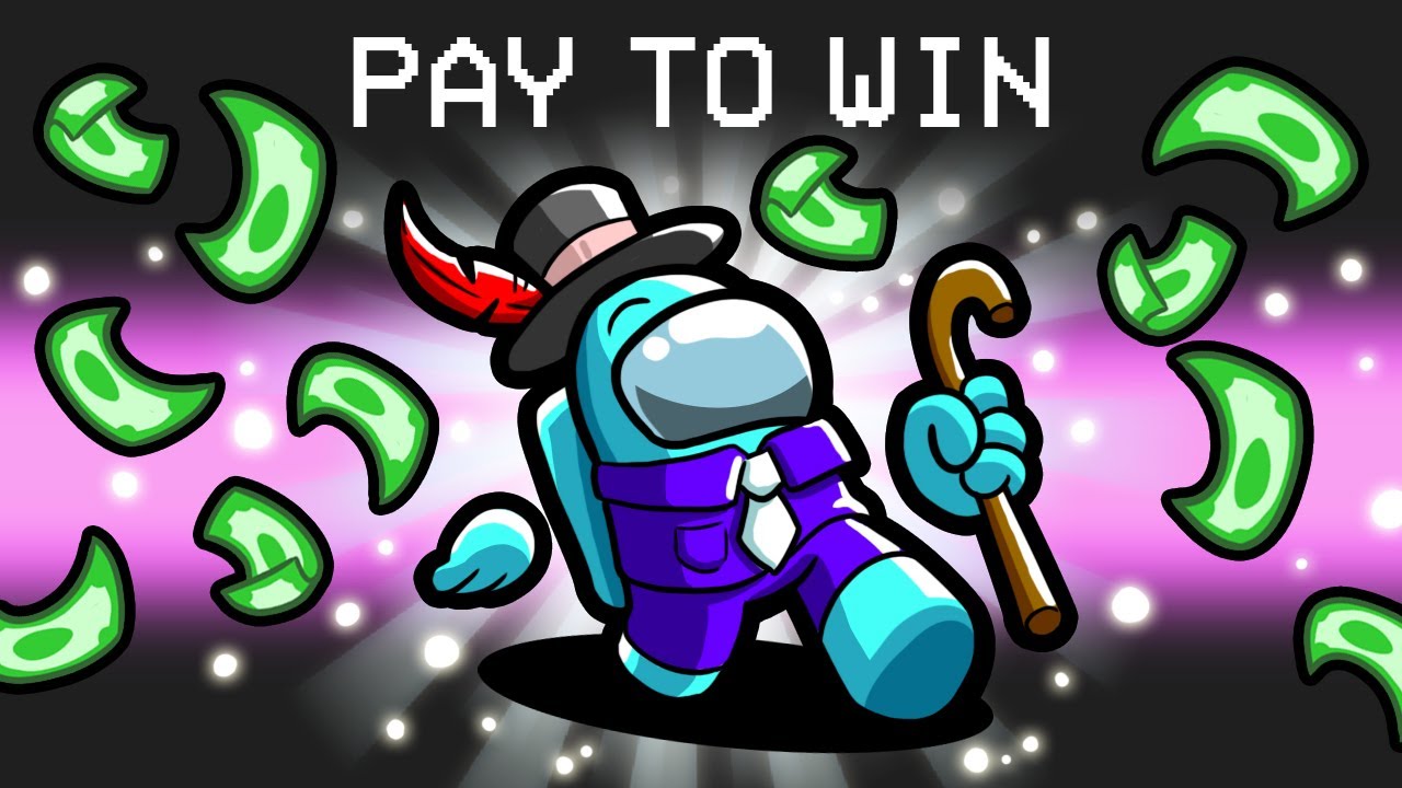 PAY To WIN Mod in Among Us background