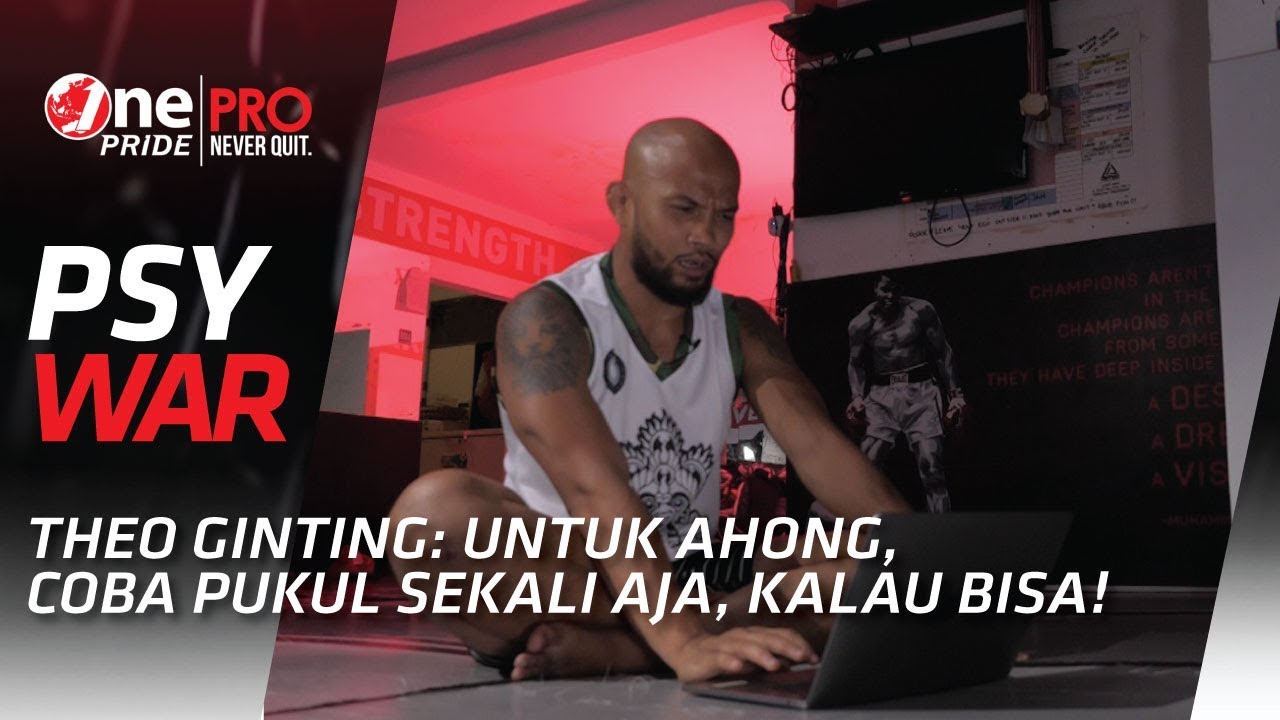PSYWAR! Pesan Theo Ginting: Coba Pukul Sekali Aja, Kalau Bisa! FN #30 || Catatan Petarung background