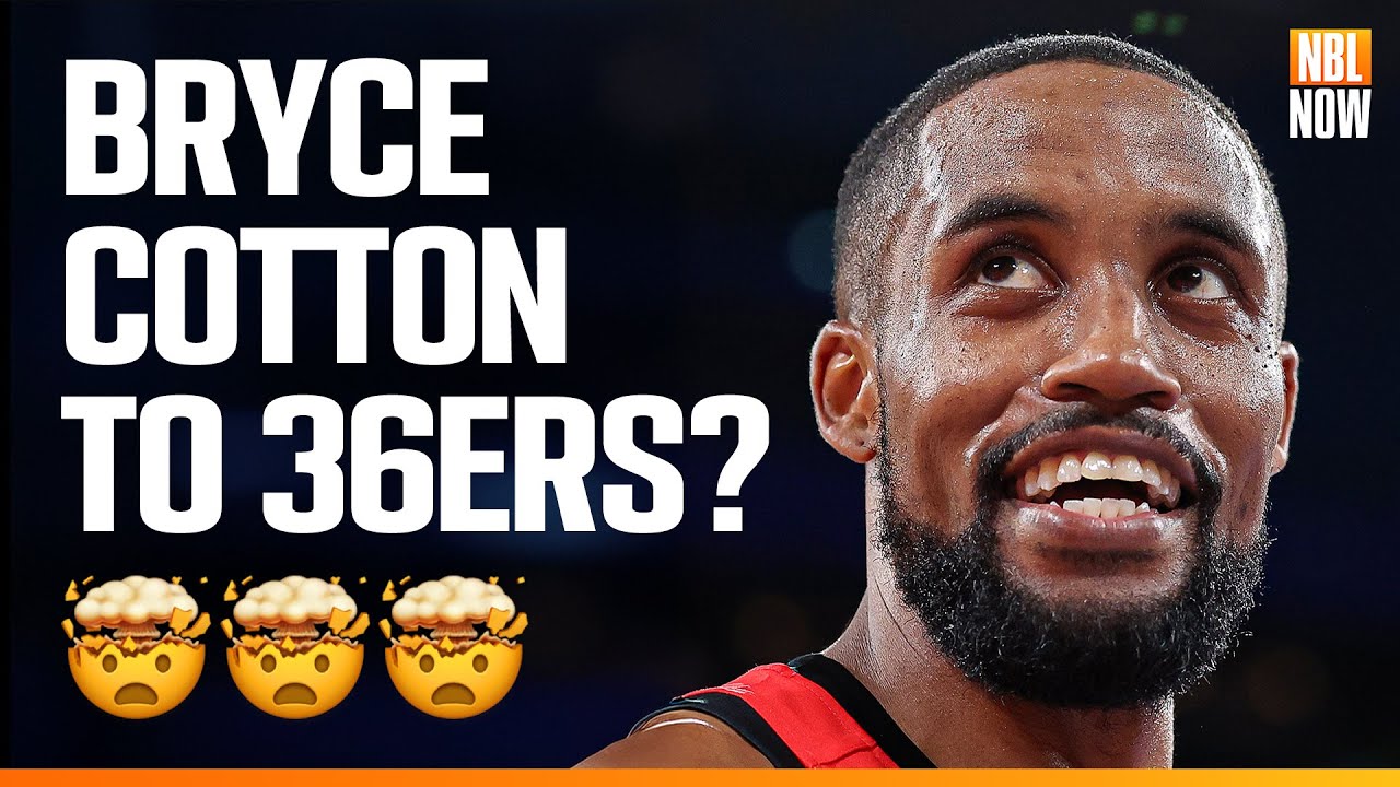 NBL Now | Bryce Cotton to Adelaide?