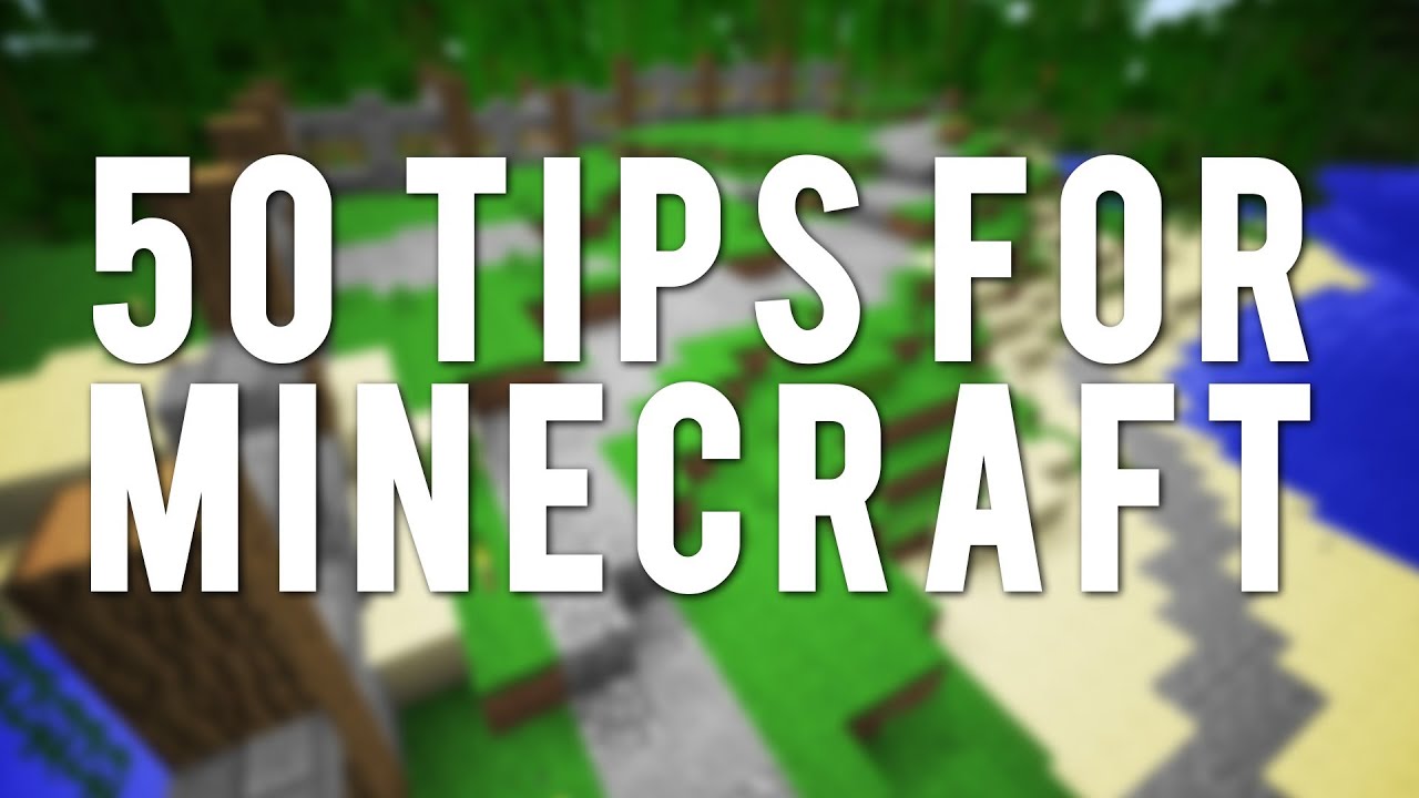 Minecraft: 50 Tips You May Not Have Known. background
