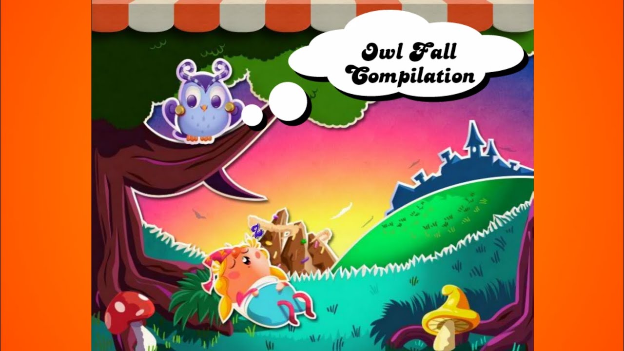 CANDY CRUSH SAGA - OWL FALL COMPILATION | 200 LEVEL SPECIAL background