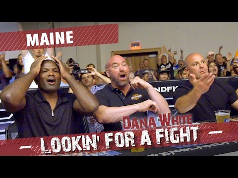 Dana White: Lookin' for a Fight – Maine
