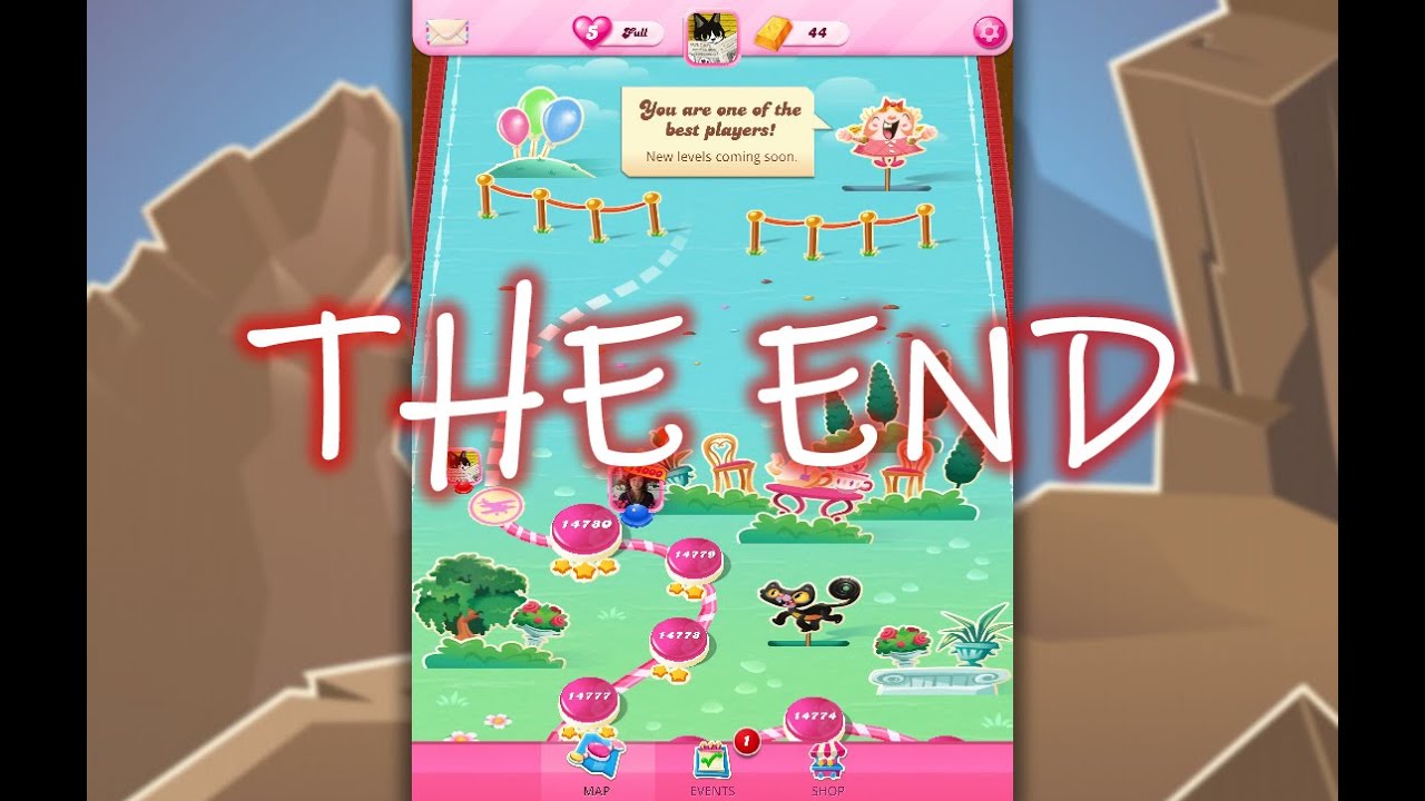 Candy Crush Saga Level 14780 (3 stars, My Last level, The End Of Journey) background