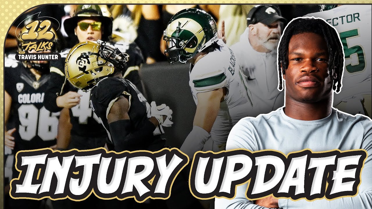 Travis Hunter Reacts to Injury vs. Colorado State, Shedeur Going 'Brady Mode' | 12 Talks, Ep. 4 backdrop