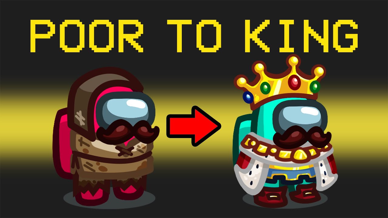 POOR to KING in Among Us (Rags to Riches) background
