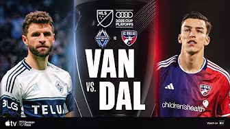 Vancouver Whitecaps FC vs. FC Dallas | Full Match Highlights | 2025 Audi MLS Cup Playoffs backdrop