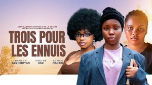 trois pour les ennuis
