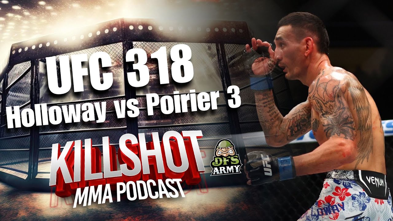 UFC 318 KILLSHOT MMA PODCAST ЁЯОп DRAFTKINGS STRATEGY