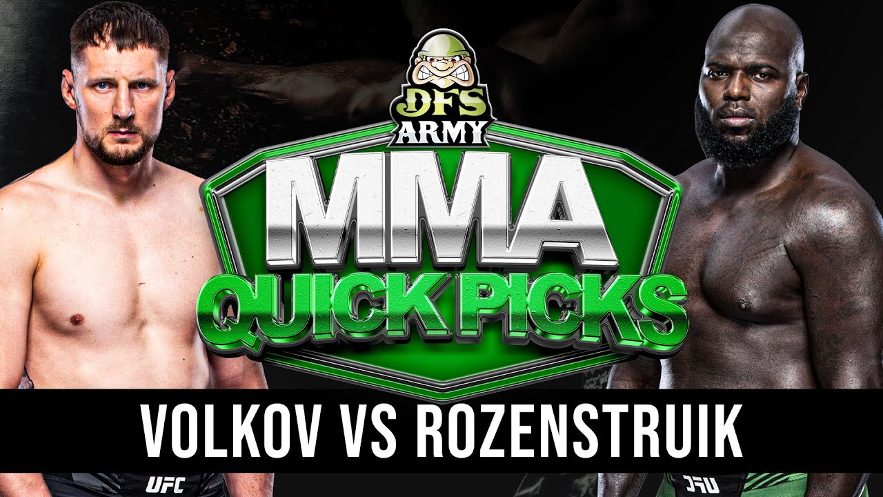UFC Fight Night: Volkov vs Rozenrtruik Draftkings DFS Quick Picks