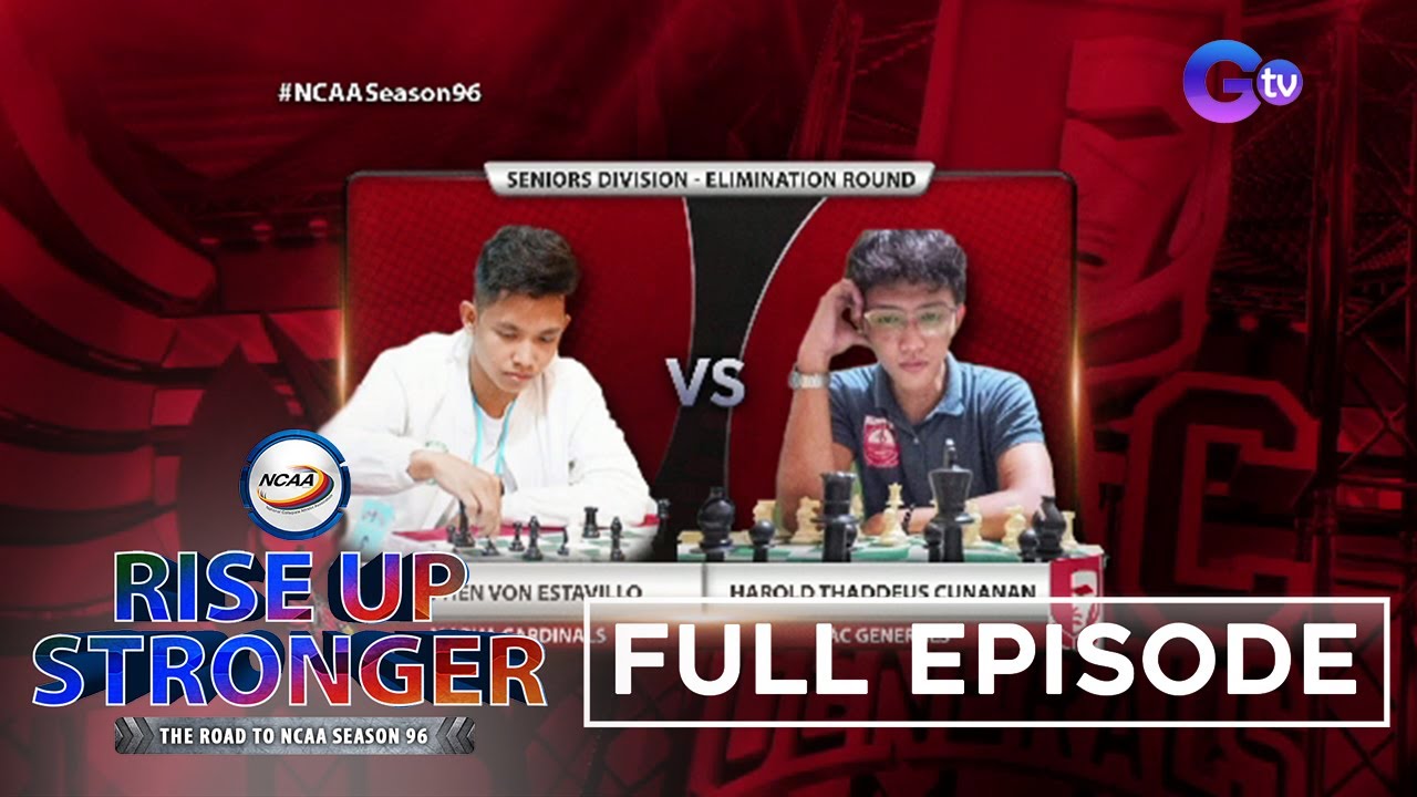 Rise Up Stronger: NCAA Season 96 Srs. online chess competition (Day 3) July 20, 2021 (Full Episode) background